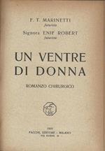 Un Ventre Di Donna. Romanzo Chirurgico