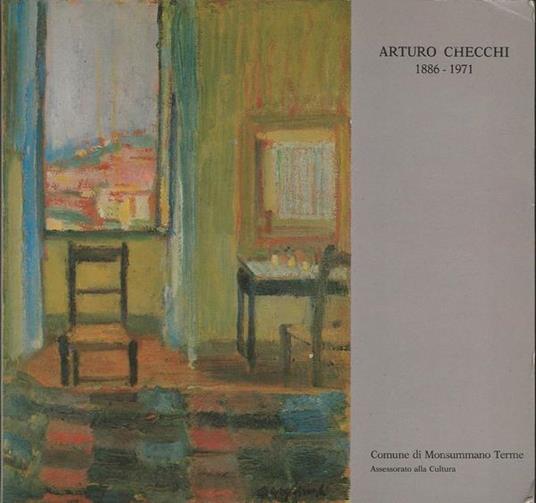 Arturo Checchi 1886-1971 - copertina