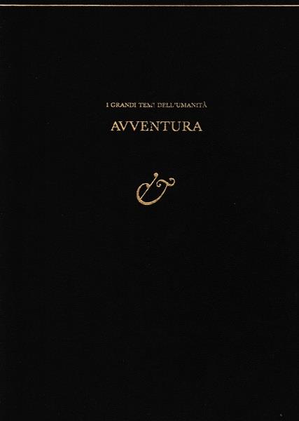 Avventura (Da I Grandi Temi Dell'Umanità)