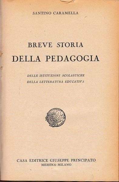 Breve storia della pedagogia - Santino Caramella - copertina
