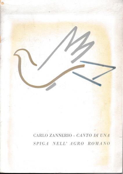 Canto di una spiga nell'agro romano - Carlo Zannerio - copertina
