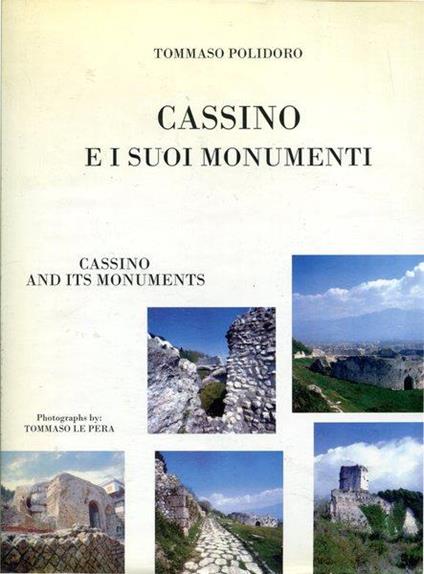 Cassino e i suoi monumenti - Cassino and its monuments - Tommaso Polidoro - copertina