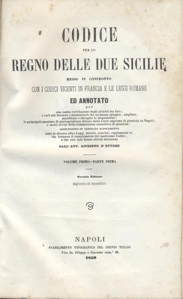 Codice Per Lo Regno Delle Due Sicilie. Volume Primo Parte Prima - Giuseppe D'Ettore - copertina