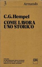 Come lavora uno storico