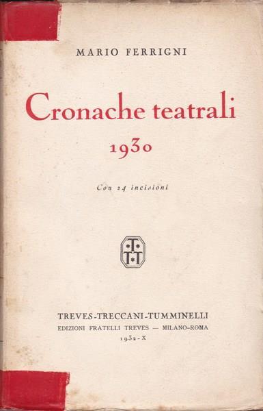 Cronache teatrali. 1930 - Mario Ferrigni - copertina