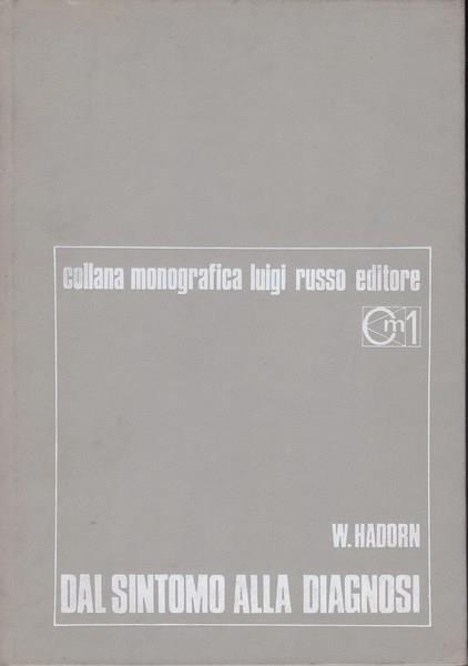 Dal sintomo alla diagnosi - W. Hadorn - copertina