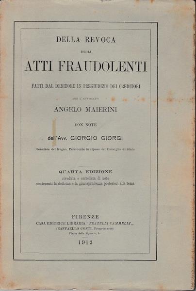 Della revoca degli atti fraudolenti fatti dal debitore in pregiudizio dei credit