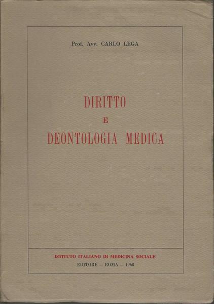 Diritto E Deontologia Medica - Carlo Lega - copertina