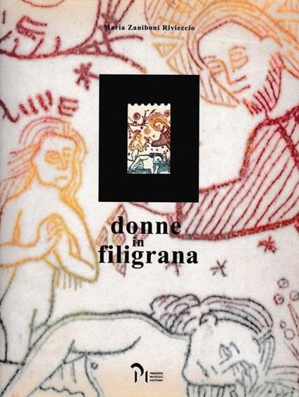 Donne in filigrana - Maria Zaniboni Rivieccio - copertina