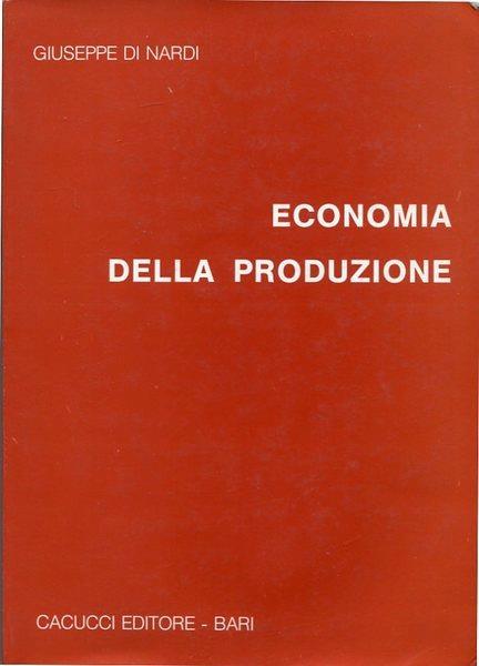 Economia della produzione - Giuseppe Di Nardi - copertina