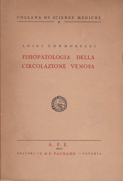 Fisiopatologia della circolazione venosa - Luigi Condorelli - copertina