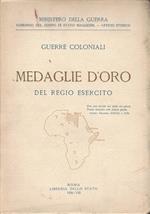 Guerre Coloniali Medaglie D'Oro Del Regio Esercito