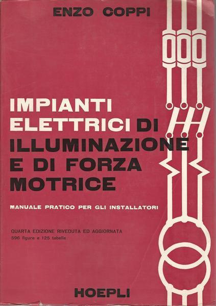 Impianti elettrici di illuminazione e forza motrice - Enzo Coppi - copertina