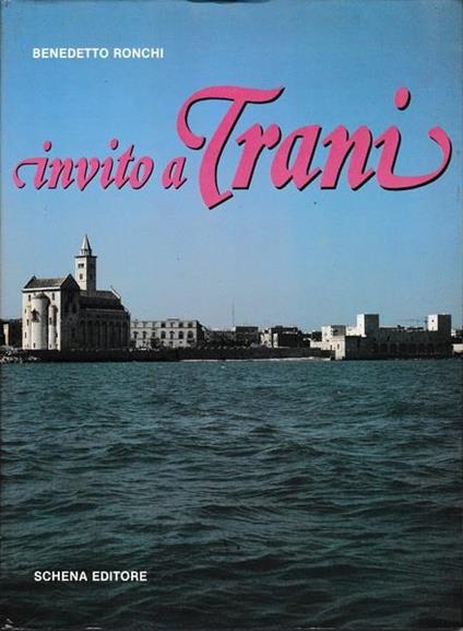 Invito a Trani - Benedetto Ronchi - copertina