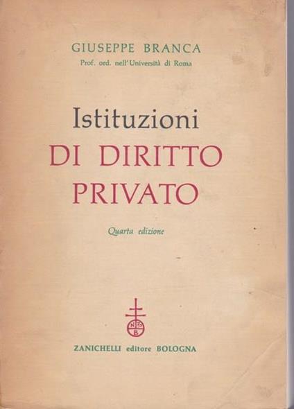 Istituzioni di Diritto Privato - Giuseppe Branca - copertina