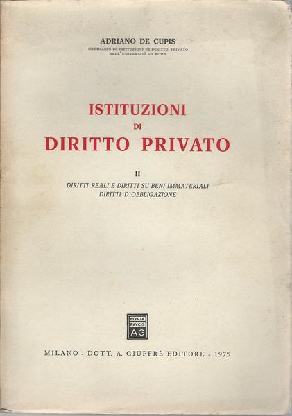 Istituzioni Di Diritto Privato. Ii - Adriano De Cupis - copertina