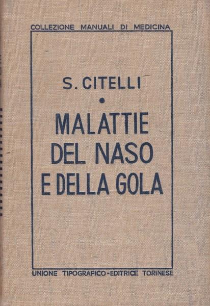 Malattie del naso e della gola - Salvatore Citelli - copertina