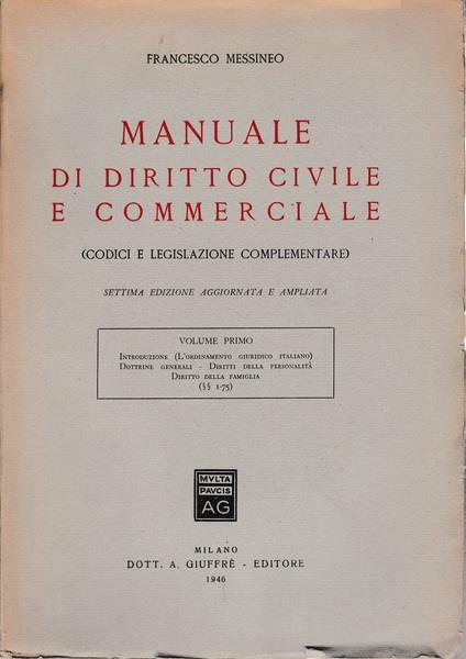 Manuale di diritto civile e commerciale. Volume primo - Francesco Messineo - copertina