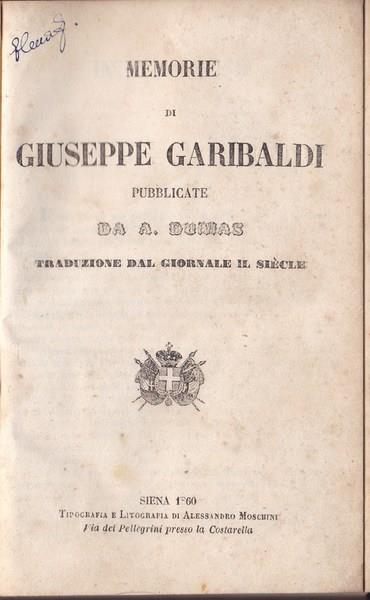 Memorie di Giuseppe Garibaldi pubblicate da A. Dumas - Giuseppe Garibaldi - copertina