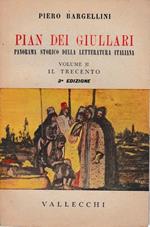 Pian dei giullari. Panorama storico della letteratura Italiana. Vol. II