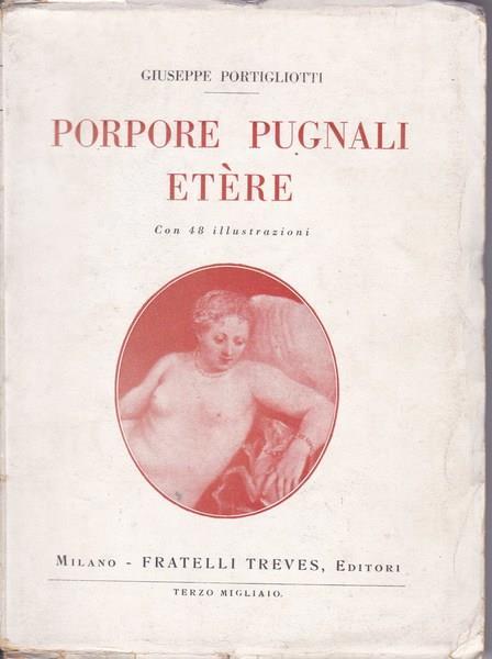 Porpore Pugnali Etère - Giuseppe Portigliotti - copertina