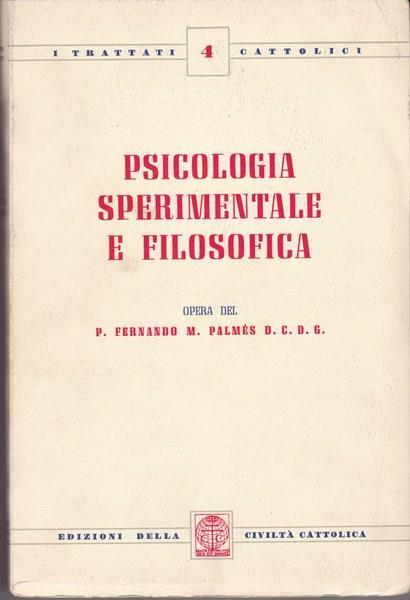 Psicologia sperimentale e filosofica - Fernando M. Palmes - copertina