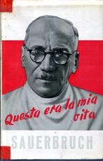 Questa era la mia vita
