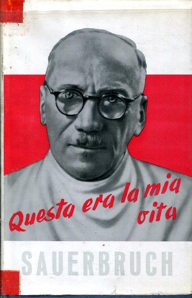 Questa era la mia vita