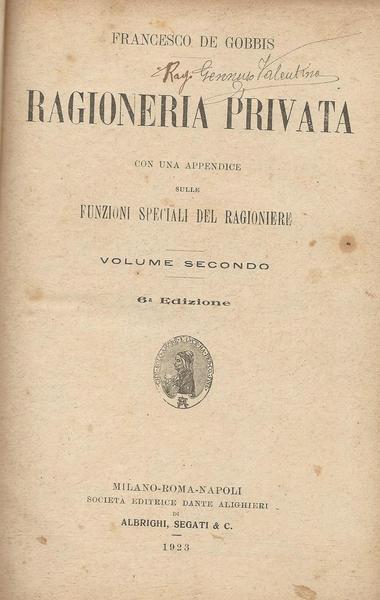 Ragioneria Privata Con Un'Appendice Speciale Sulle Funzioni Del Ragioniere. Ii - Francesco De Gobbis - copertina