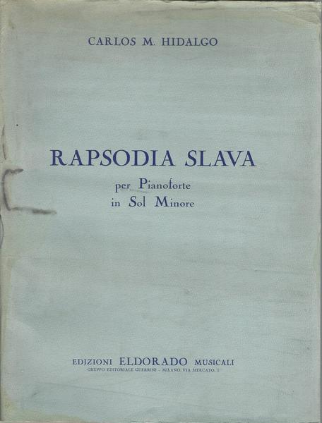 Rapsodia Slava - Per Pianoforte In Sol Minore