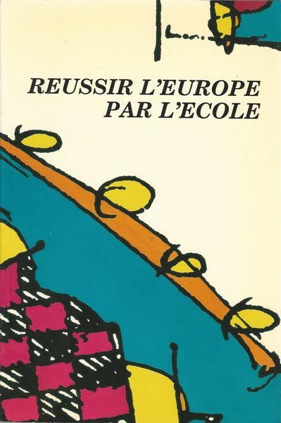 Reussir L'Europe Par L'Ecole
