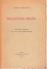 Rileggendo Orazio. Traduzione letterale di 32 Odi e del Carme secolare