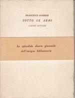 Sotto le armi. Diario 1929-1930