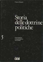 Storia Delle Dottrine Politiche. 5 Colonialismo E Imperialismo 1575-1945