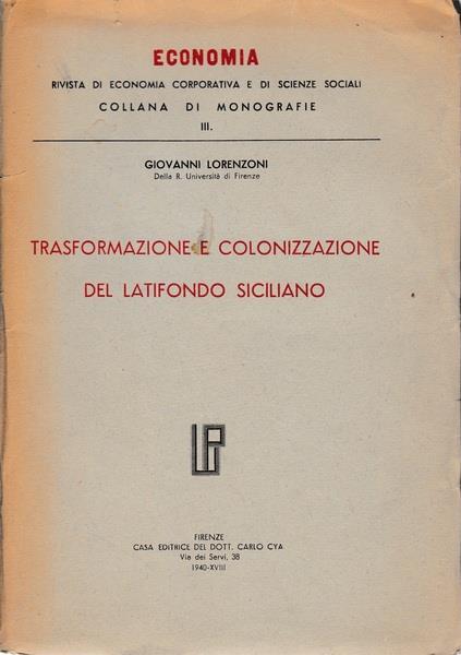 Trasformazione e colonizzazione del latifondo siciliano - Lorenzoni G. G. - copertina