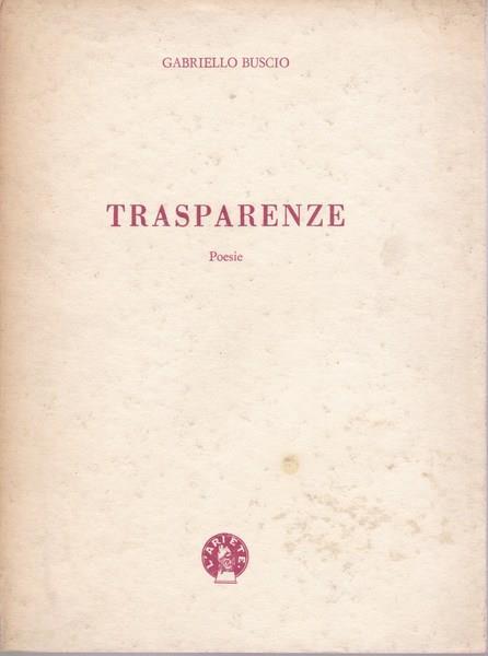 Trasparenze. Poesie - Gabriello Buscio - copertina
