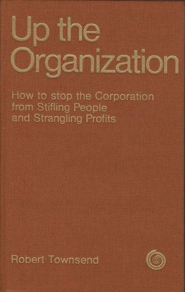 Up The Organization