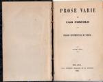 Prose varie di Ugo Foscolo. Viaggio sentimentale di Yorick. Volume unico