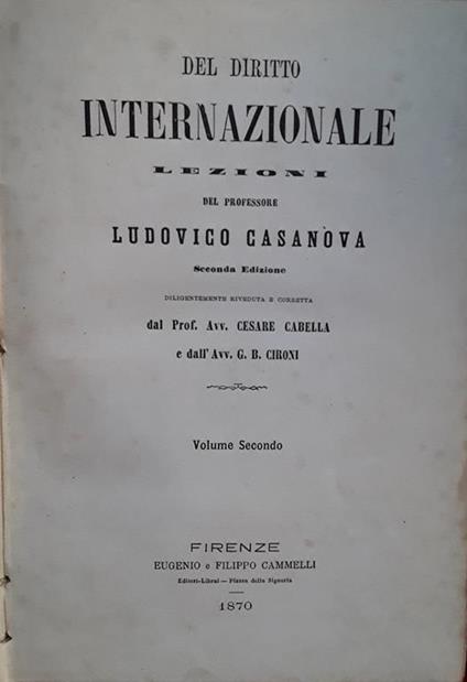 Del diritto internazionale. Volume secondo - Ludovico Casanova - copertina