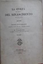 civiltà del secolo del Rinascimento in Italia. Volume 1-2