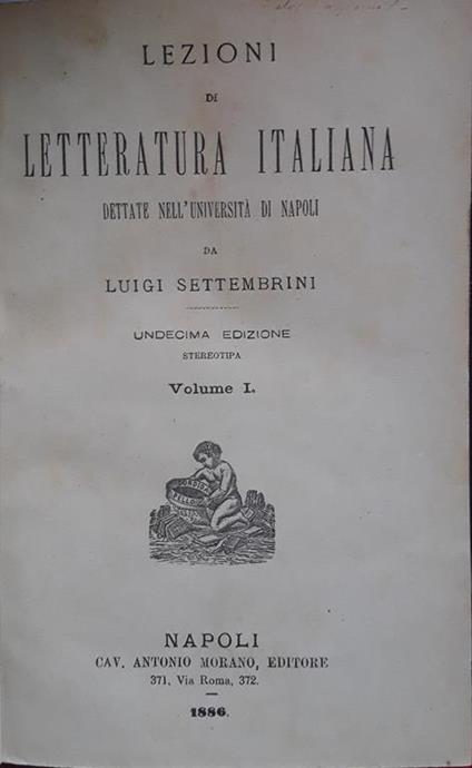 Lezioni di letteratura italiana. Volume I - Luigi Settembrini - copertina