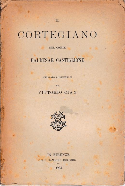 cortegiano del Conte Baldesar Castiglione - Vittorio Cian - copertina