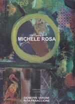 150 opere di Michele Rosa