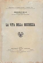 vita della ricchezza