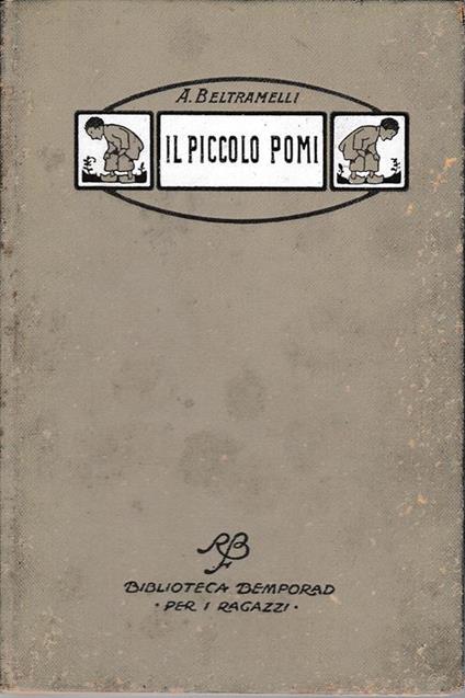 piccolo Pomi - Antonio Beltramelli - copertina