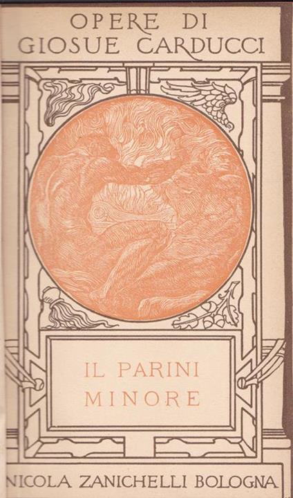 Opere. XIII. Studi su Giuseppe Parini. Il Parini minore - Giosuè Carducci - copertina