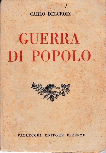 Guerra di popolo - Carlo Delcroix - copertina
