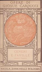 Opere. XI. Ceneri e faville. Serie terza e ultima (1877-1901)