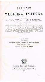 Trattato di medicina interna. Volume terzo. Parte seconda: Malattie dello stomaco e dell'intestino
