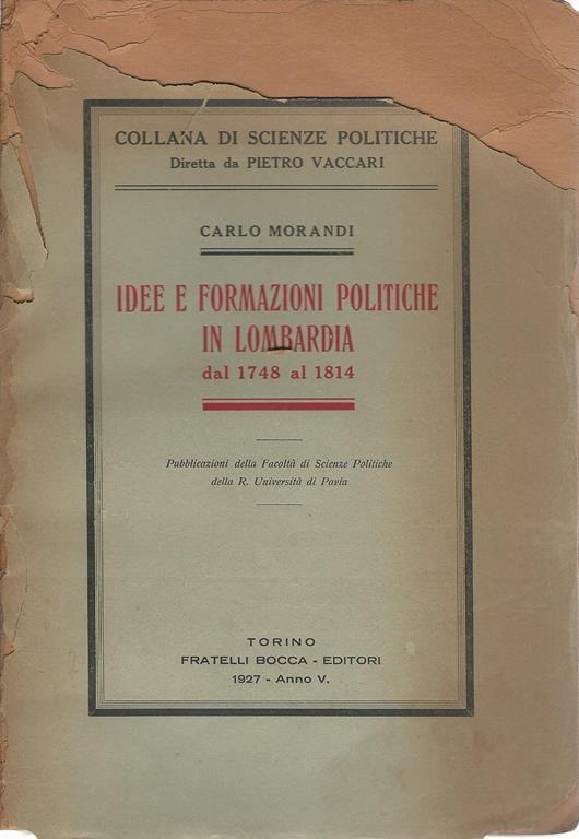 Idee e formazioni politiche in Lombardia dal 1748 al 1814 - Carlo Morandi - copertina